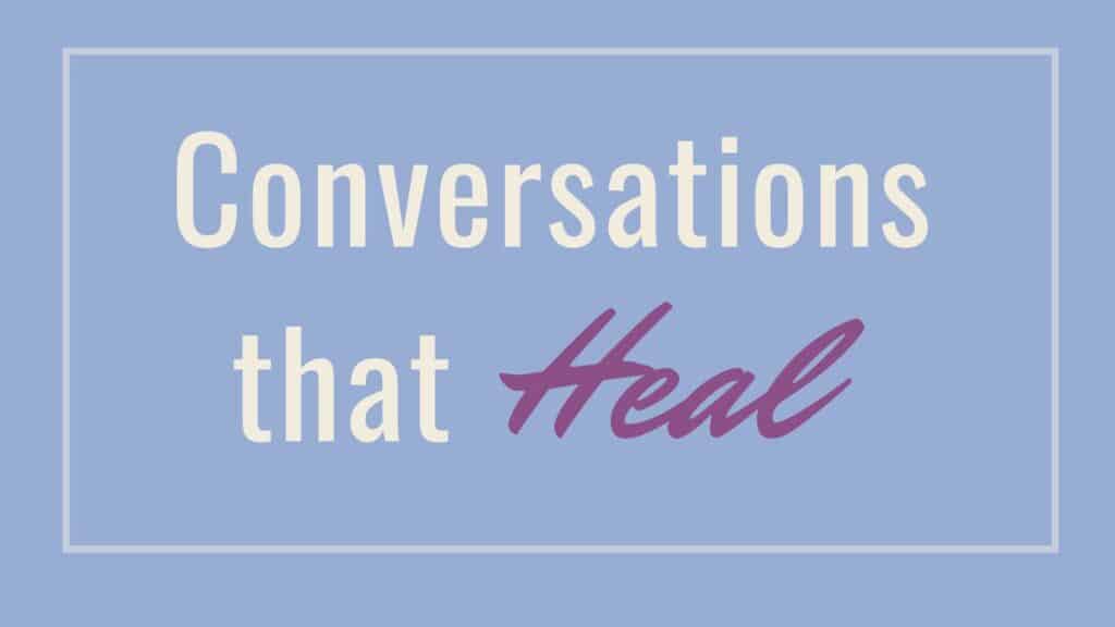 Java Pack: Conversations that Heal