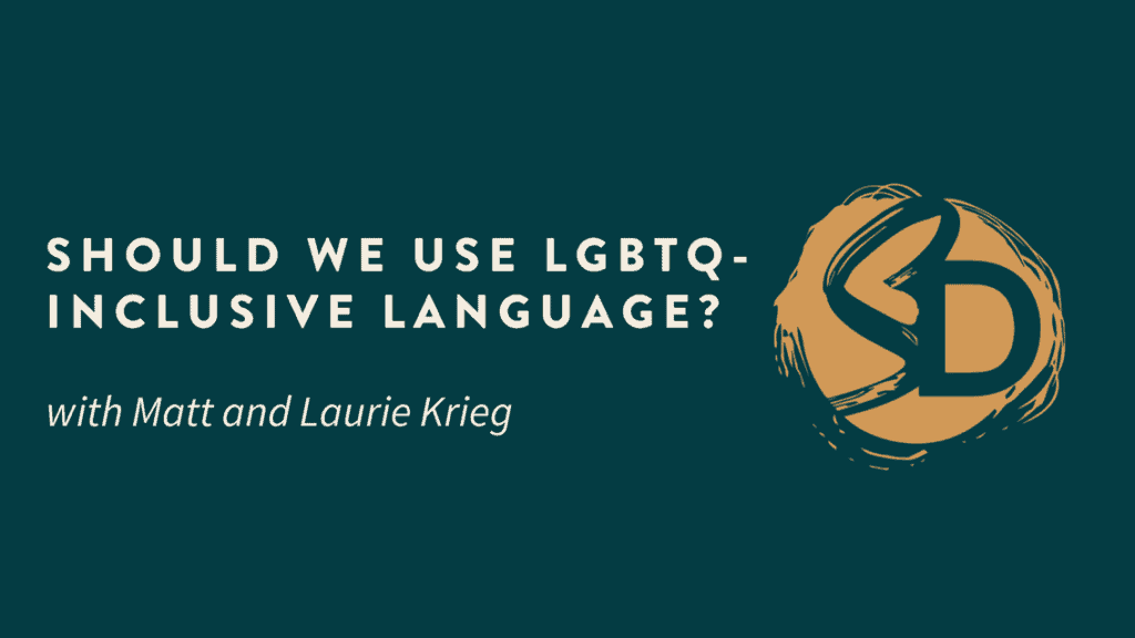 Should We Use LGBTQ Inclusive Language?